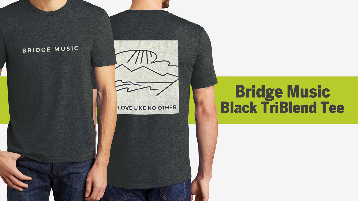 Bridge Music Love Like No Other Tee