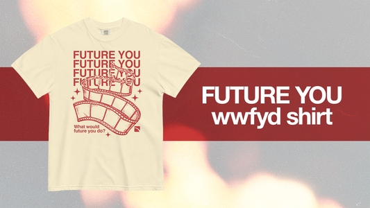 Future You T-Shirt
